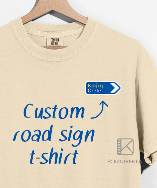 CUSTOM Road Sign Unisex T-shirt